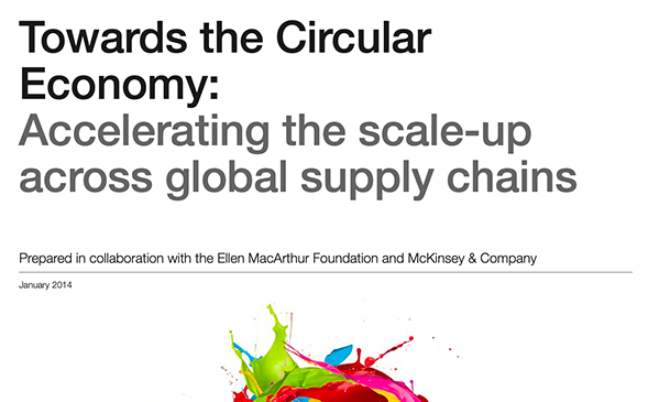 Towards the Circular Economy: Accelerating the scale-up across global supply chains